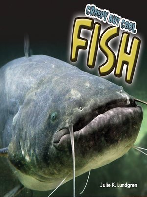 cover image of Creepy But Cool Fish